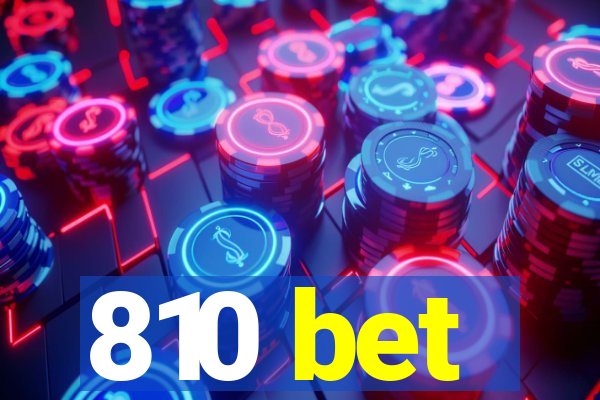 810 bet